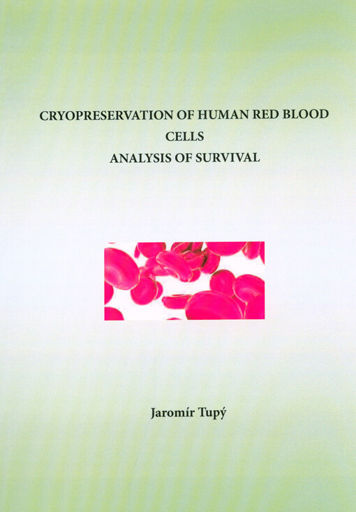 Cryopreservation of human red blood cells analysis of survival