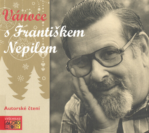 Vánoce s Františkem Nepilem : autorské čtení