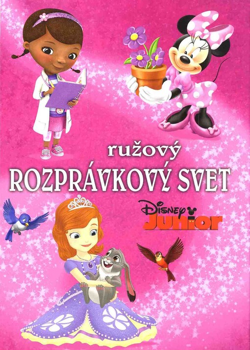 Ružový rozprávkový svet : Disney Junior