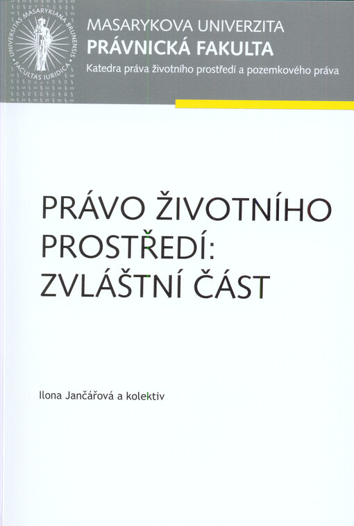 Právo životního prostředí: zvláštní část