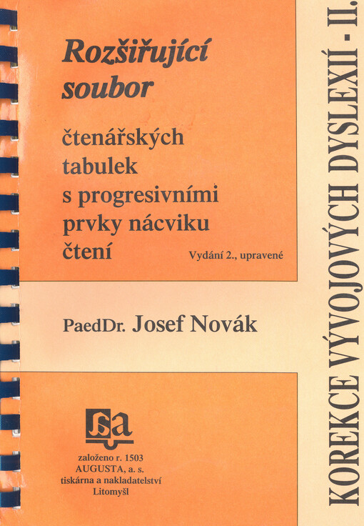 Korekce vývojových dyslexií. I, Základní soubor čtenářských tabulek pro analyticko-syntetickou metodu nácviku čtení