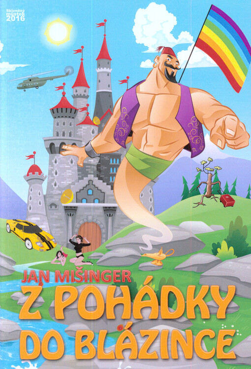 Z pohádky do blázince