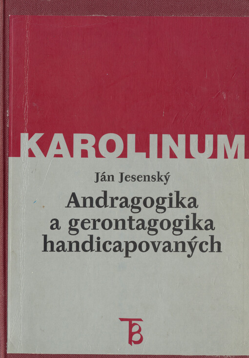 Andragogika a gerontagogika handicapovaných