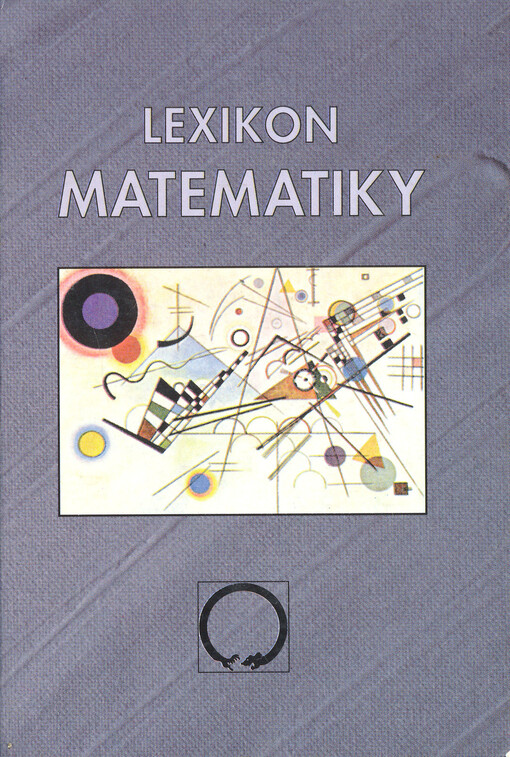 Lexikon matematiky : (přehled učiva ZŠ a SŠ)