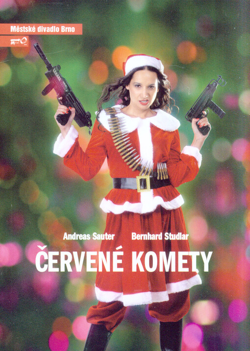 Andreas Sauter, Bernhard Studlar, Červené komety : pátá inscenace sedmdesáté první sezóny 2015/2016 : premiéra 19. a 31. prosince 2015