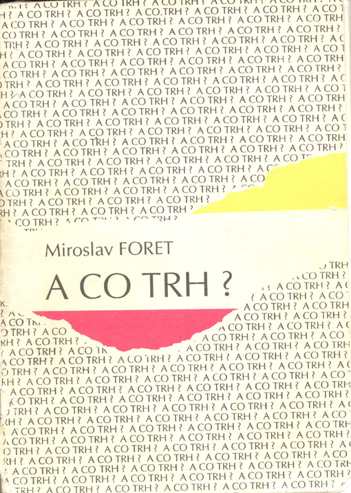 A co trh ? :principy komunikace, marketingu a public relations pro podnikání