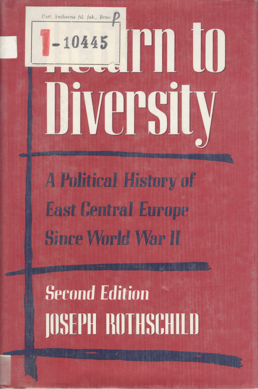 Return to diversity : a political history of East Central Europe since World War II