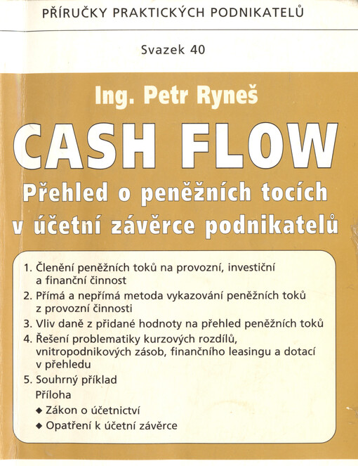 Cash flow: přehled o peněžních tocích v účetní závěrce podnikatelů