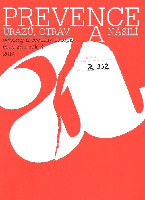 Prevence úrazů, otrav a násilí: odborný a vědecký časopis