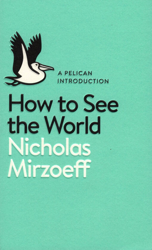 How to see the world