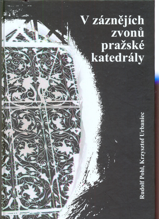 V záznějích zvonů pražské katedrály