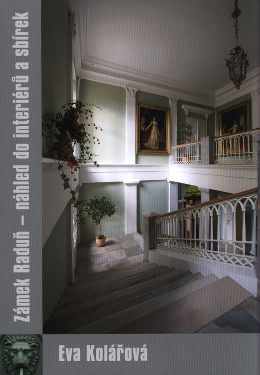 Zámek Raduň - náhled do interiérů a sbírek