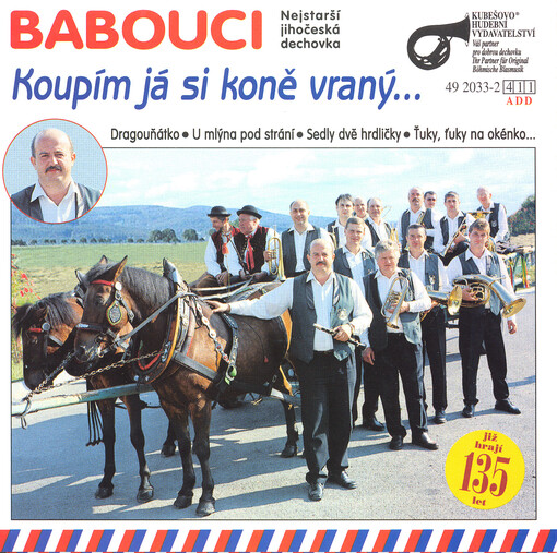 Koupím já si koně vraný...