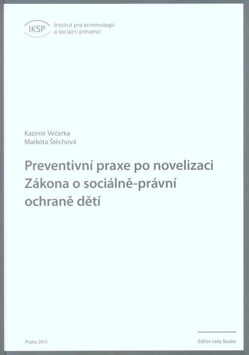 Preventivní praxe po novelizaci zákona o sociálně-právní ochraně dětí