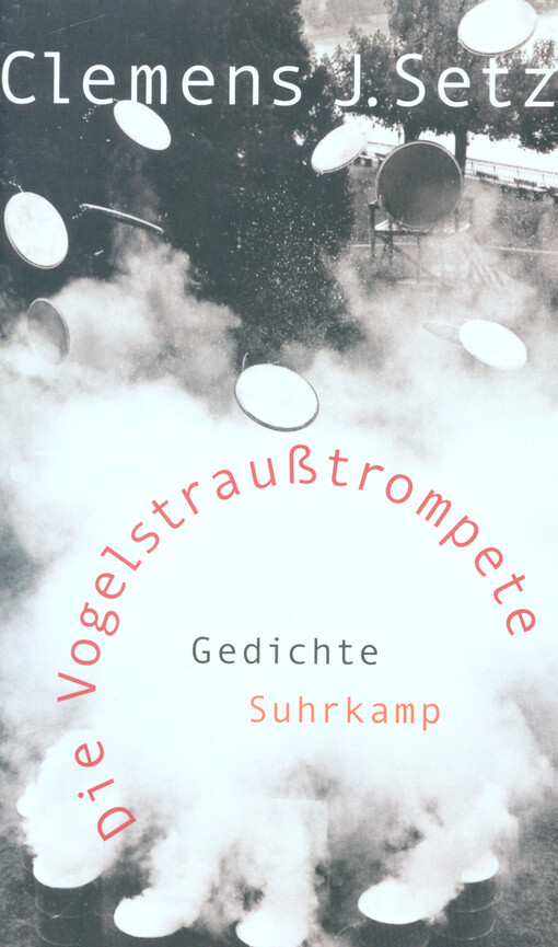Die Vogelstraußtrompete : Gedichte