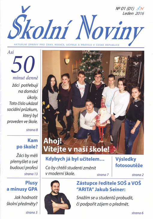 Školní noviny : aktuální zprávy pro žáky, rodiče, učitele a přátele v České republice