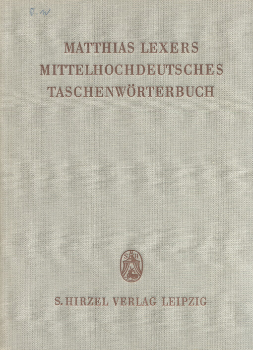 Matthias Lexers mittelhochdeutsches Taschenwörterbuch