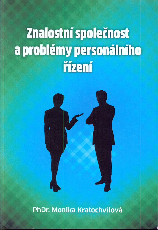 Znalostní společnost a problémy personálního řízení