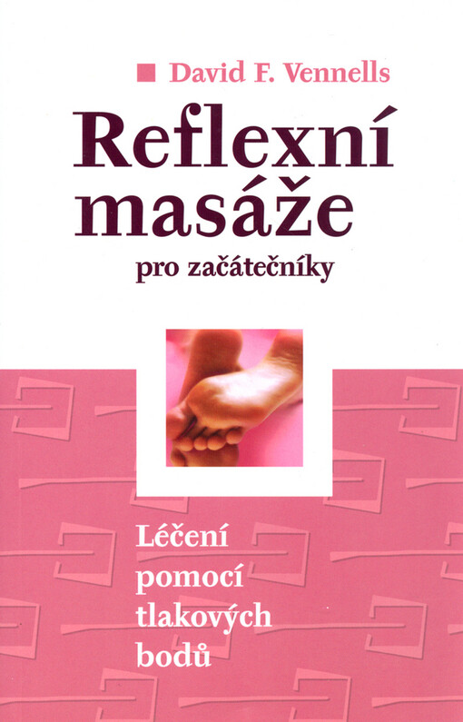 Reflexní masáže pro začátečníky: léčení pomocí tlakových bodů