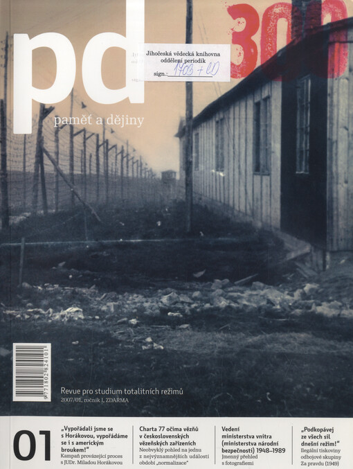 Paměť a dějiny : revue pro studium totalitních režimů