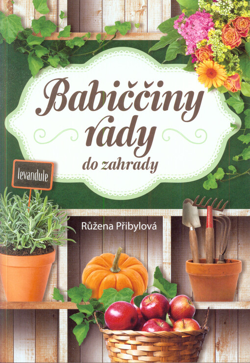 Babiččiny rady do zahrady