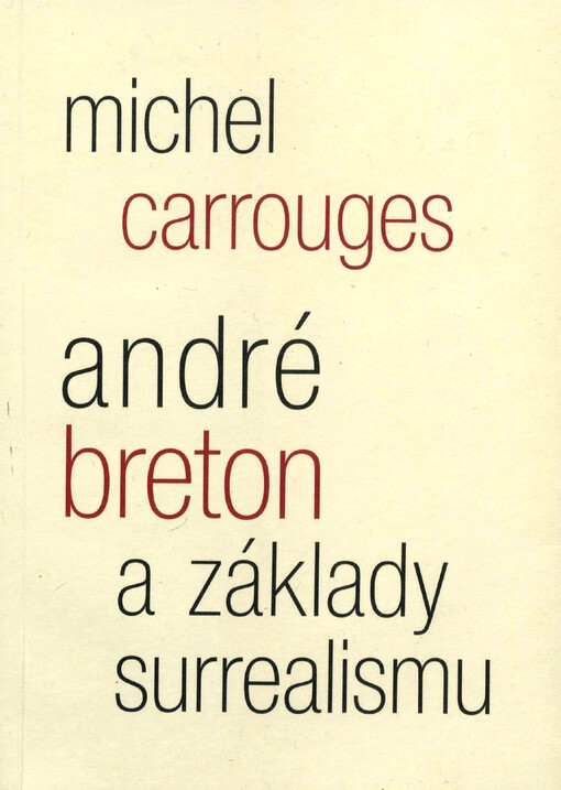 André Breton a základy surrealismu