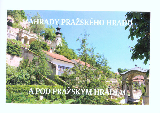 Zahrady Pražského hradu a pod Pražským hradem