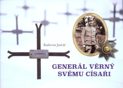 Generál věrný svému císaři