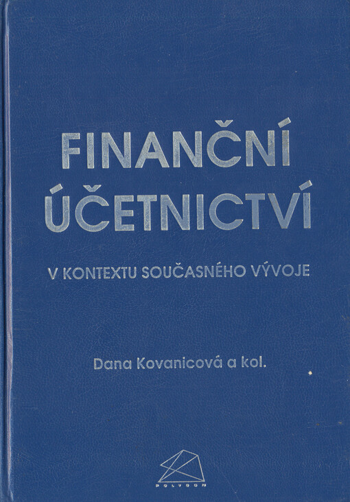 Finanční účetnictví v kontextu současného vývoje