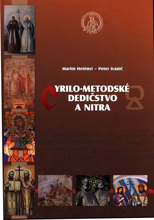 Cyrilo-metodské dedičstvo a Nitra