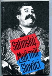 Moji milí Slováci : listy rodákom o nebezpečenstvách, ktoré im hrozia