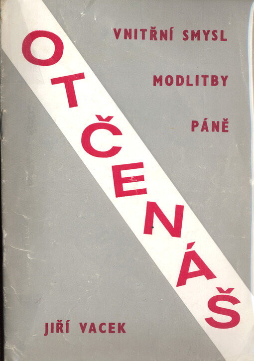 Otčenáš :Vnitřní smysl modlitby Páně : Mystický výklad