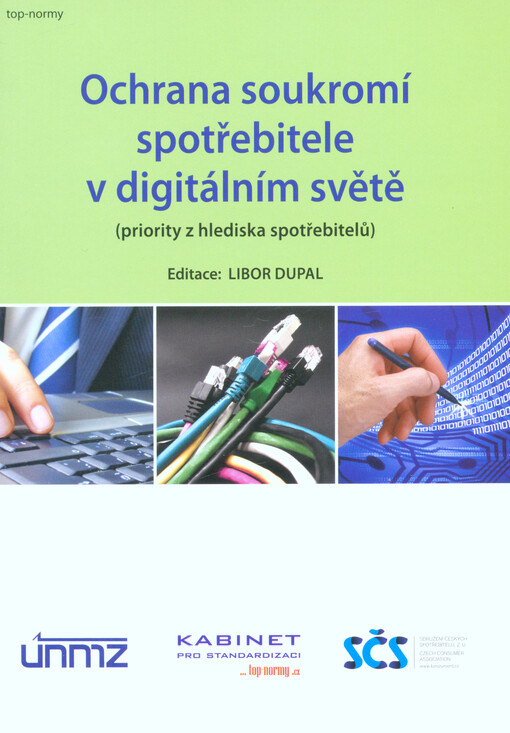 Ochrana soukromí spotřebitele v digitálním světě : (priority z hlediska spotřebitelů)