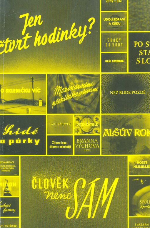 Film - náš pomocník : studie o (ne)užitečnosti českého krátkého filmu 50. let