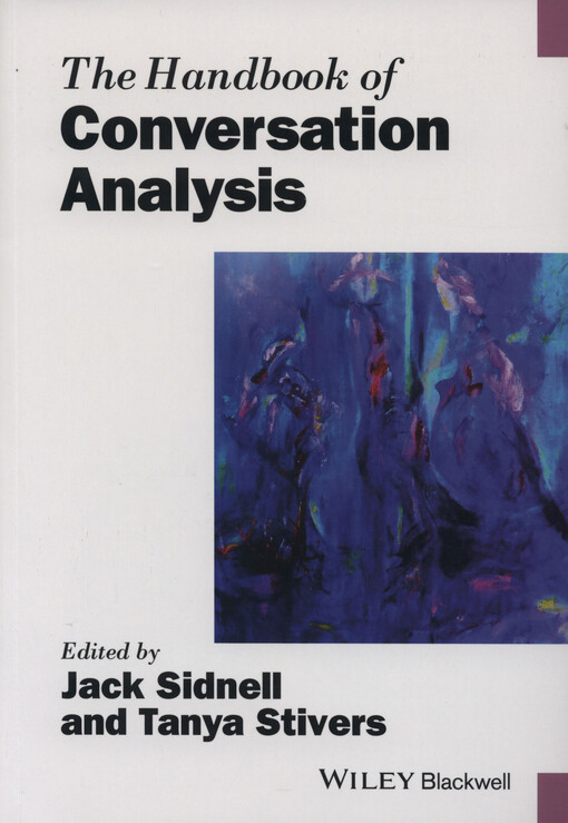 The handbook of conversation analysis