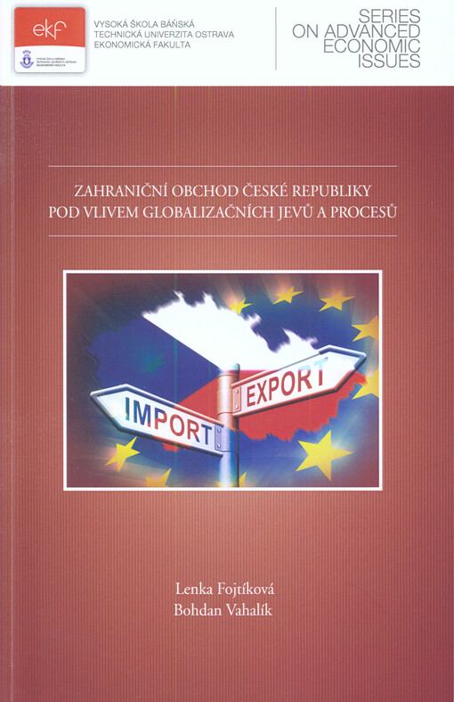 Zahraniční obchod České republiky pod vlivem globalizačních jevů a procesů