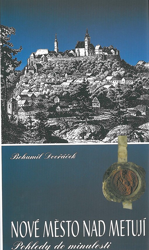 Pohledy do minulosti Nového Města nad Metují