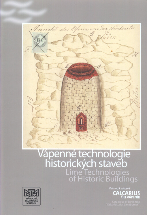 Vápenné technologie historických staveb : výstava 