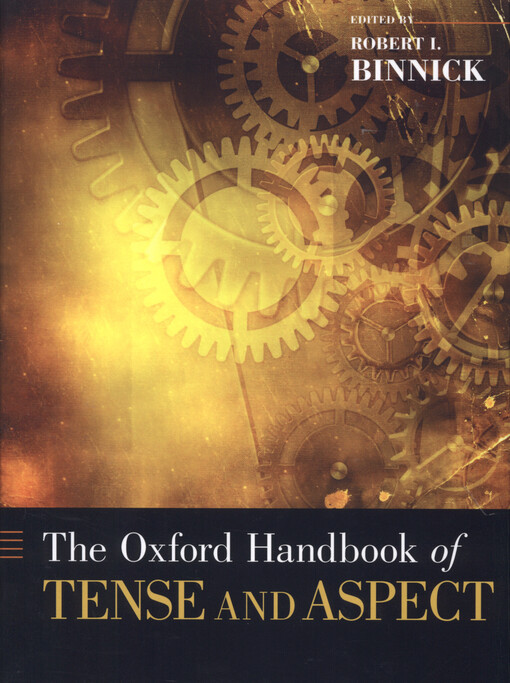 The Oxford handbook of tense and aspect