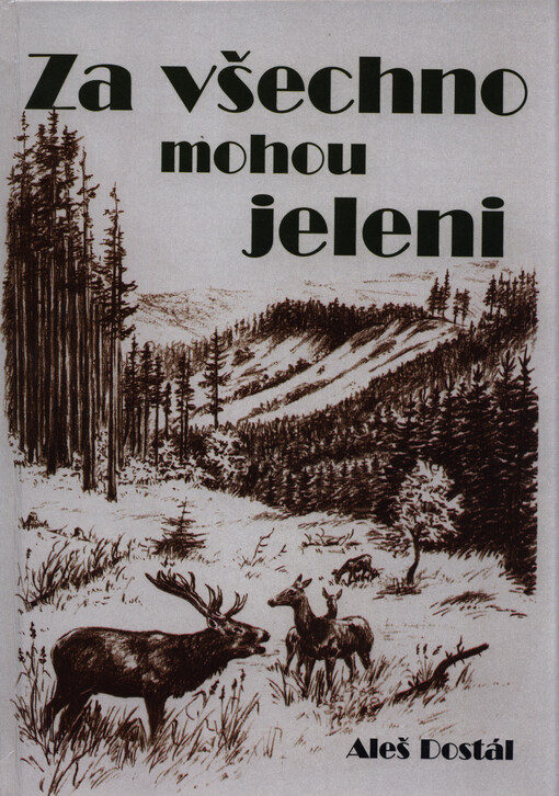 Za všechno mohou jeleni