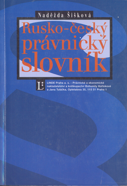 Rusko-český právnický slovník = Russko-češskij juridičeskij slovar'