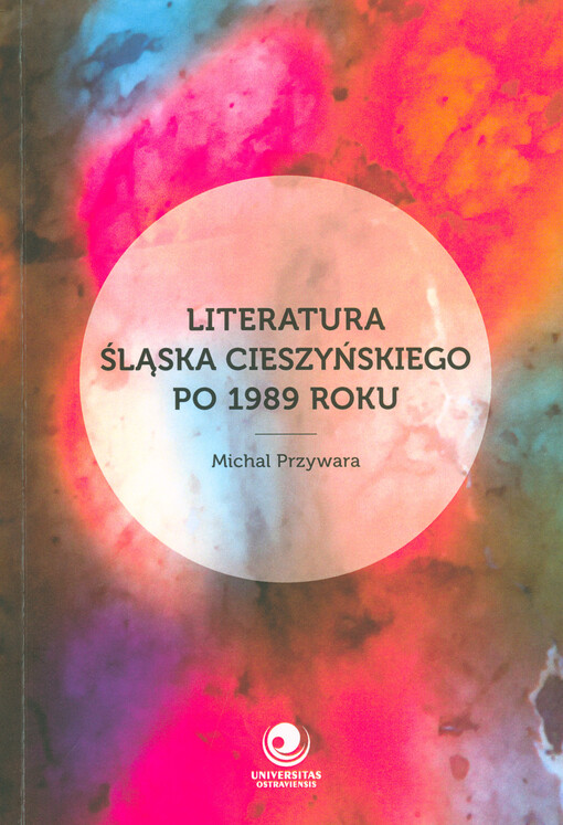 Literatura Śląska Cieszyńskiego po 1989 roku