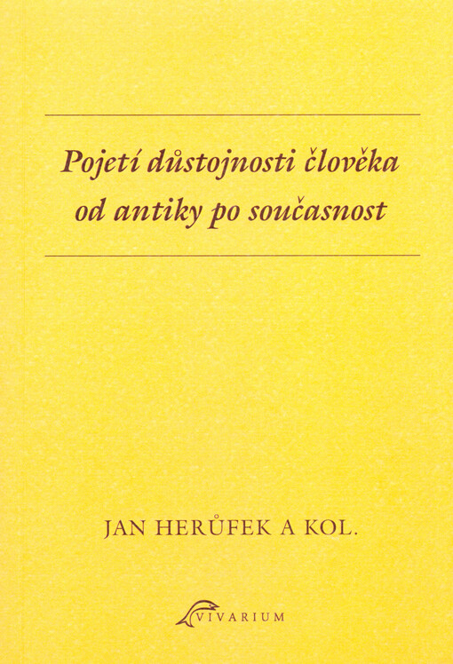 Pojetí důstojnosti člověka od antiky po současnost