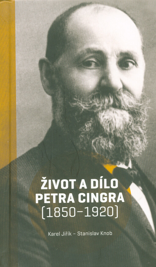 Život a dílo Petra Cingra (1850-1920)