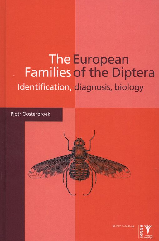The European families of the Diptera : identification, diagnosis, biology