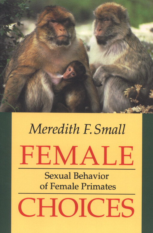 Female choices : sexual behavior of female primates