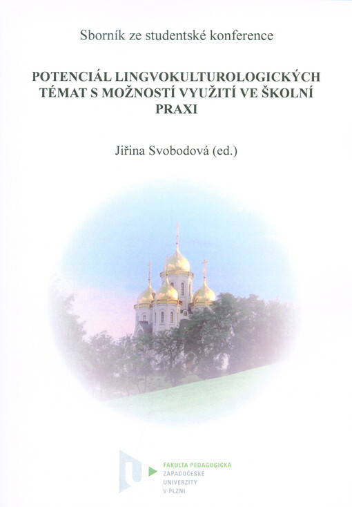 Potenciál lingvokulturologických témat s možností využití ve školní praxi