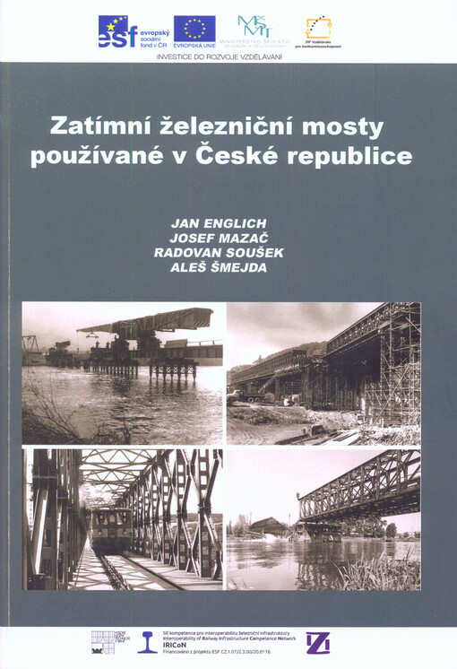 Zatímní železniční mosty používané v České republice