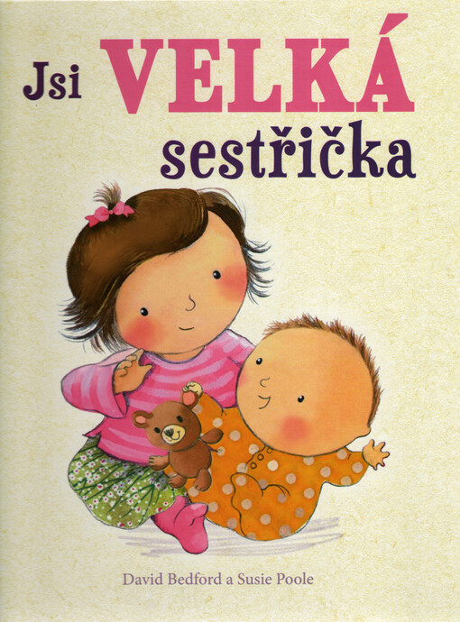 Jsi velká sestřička