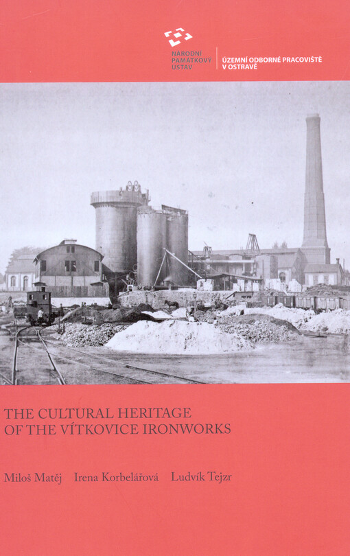 The Cultural Heritage of the Vítkovice Ironworks